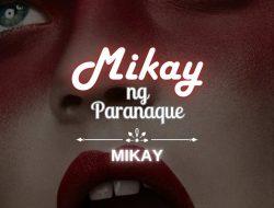 Mikay ng Parañaque 3