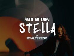 AKIN KA LANG STELLA