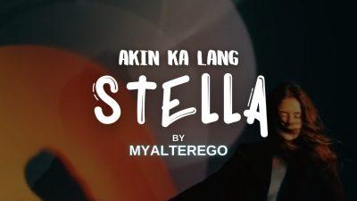 AKIN KA LANG STELLA