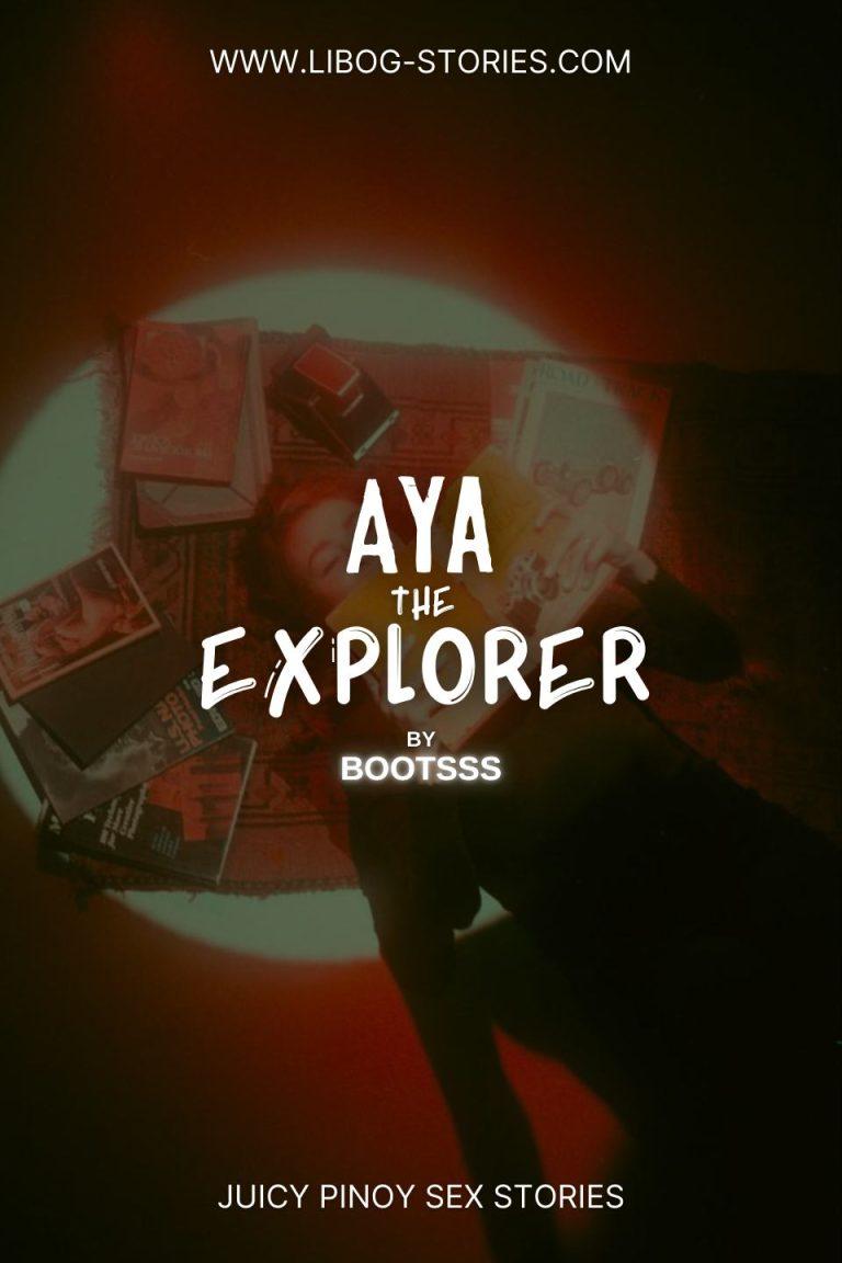 Aya The Explorer pt1