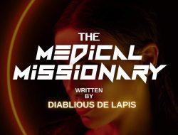 THE MEDICAL MISSIONARY (TAGALOG) (FULL)