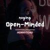 Naging Open-minded