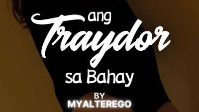 ANG TRAYDOR SA BAHAY