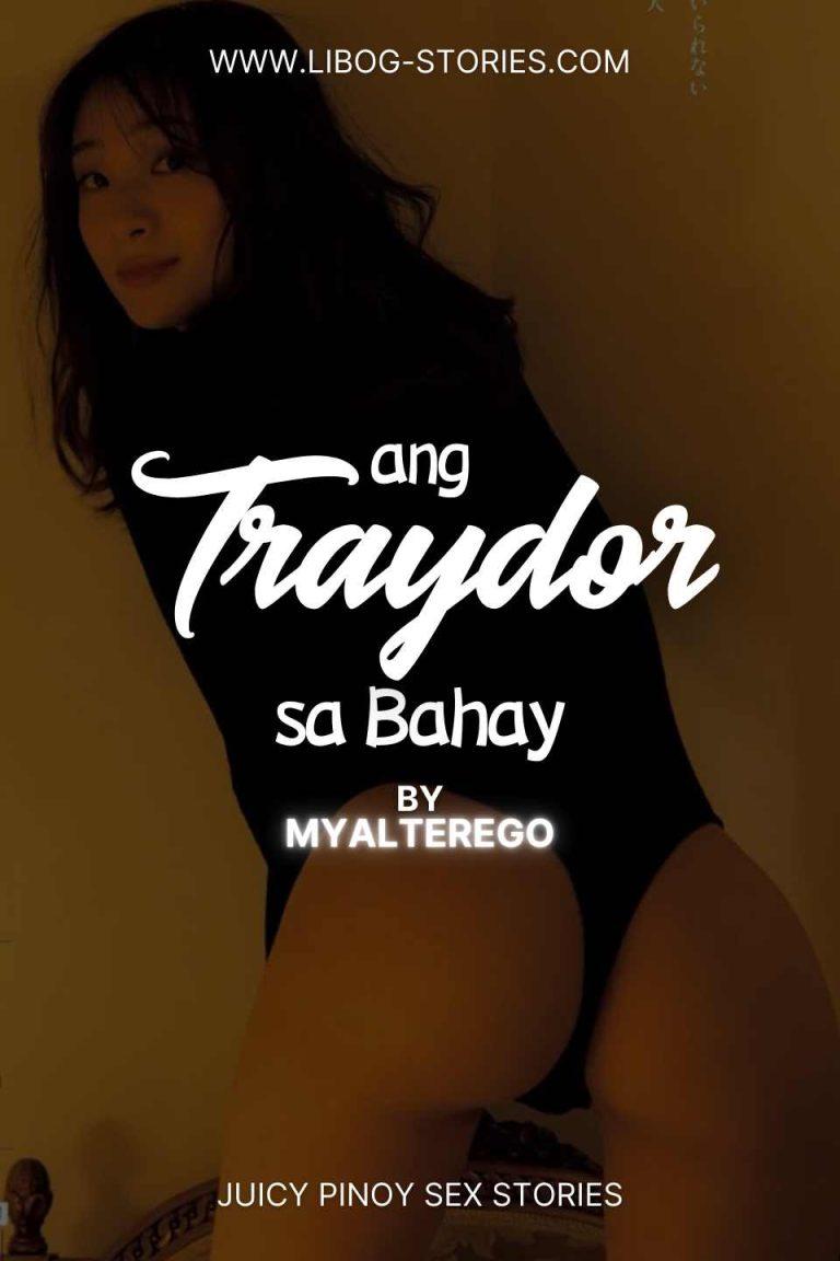 ANG TRAYDOR SA BAHAY