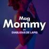 Mag Mommy (Full)