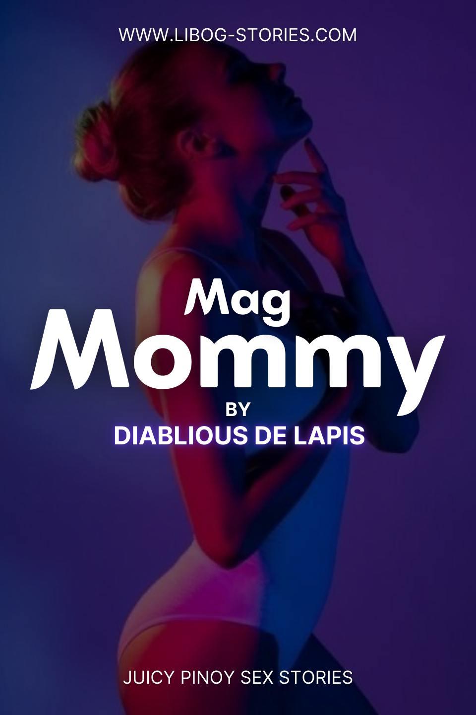 Mag Mommy (Full)