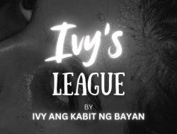 Ivy’s League – Nestor (unang biyak)