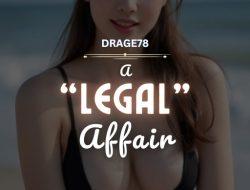 A “LEGAL” AFFAIR I