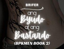 BPKMEN Book 2 Ang Byudo At Ang Bastardo (1 Off Limits)