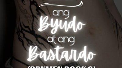 BPKMEN Book 2 Ang Byudo At Ang Bastardo (23 Nagkaunawaan)