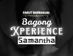 Bagong Xperience (Samantha) – Chapter 2