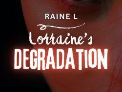 Lorraine’s Degradation 19