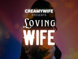 Loving Wife (Beginning)