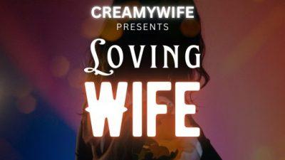 Loving Wife (Beginning)